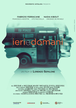 Locandina del film 'Ieri e domani' di Lorenzo Sepalone